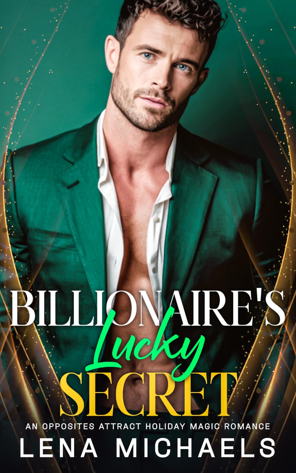 Billionaire's Lucky Secret: An Opposites Attract Holiday Magic Romance (Holiday Billionaires)