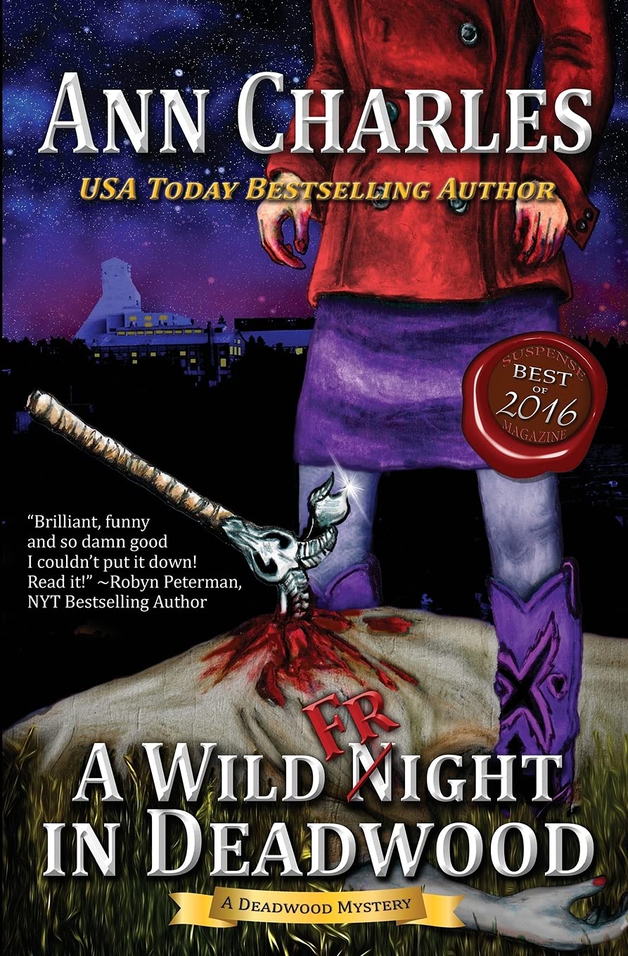 A Wild Fright in Deadwood: Volume 7 (Deadwood Humorous Mystery)
