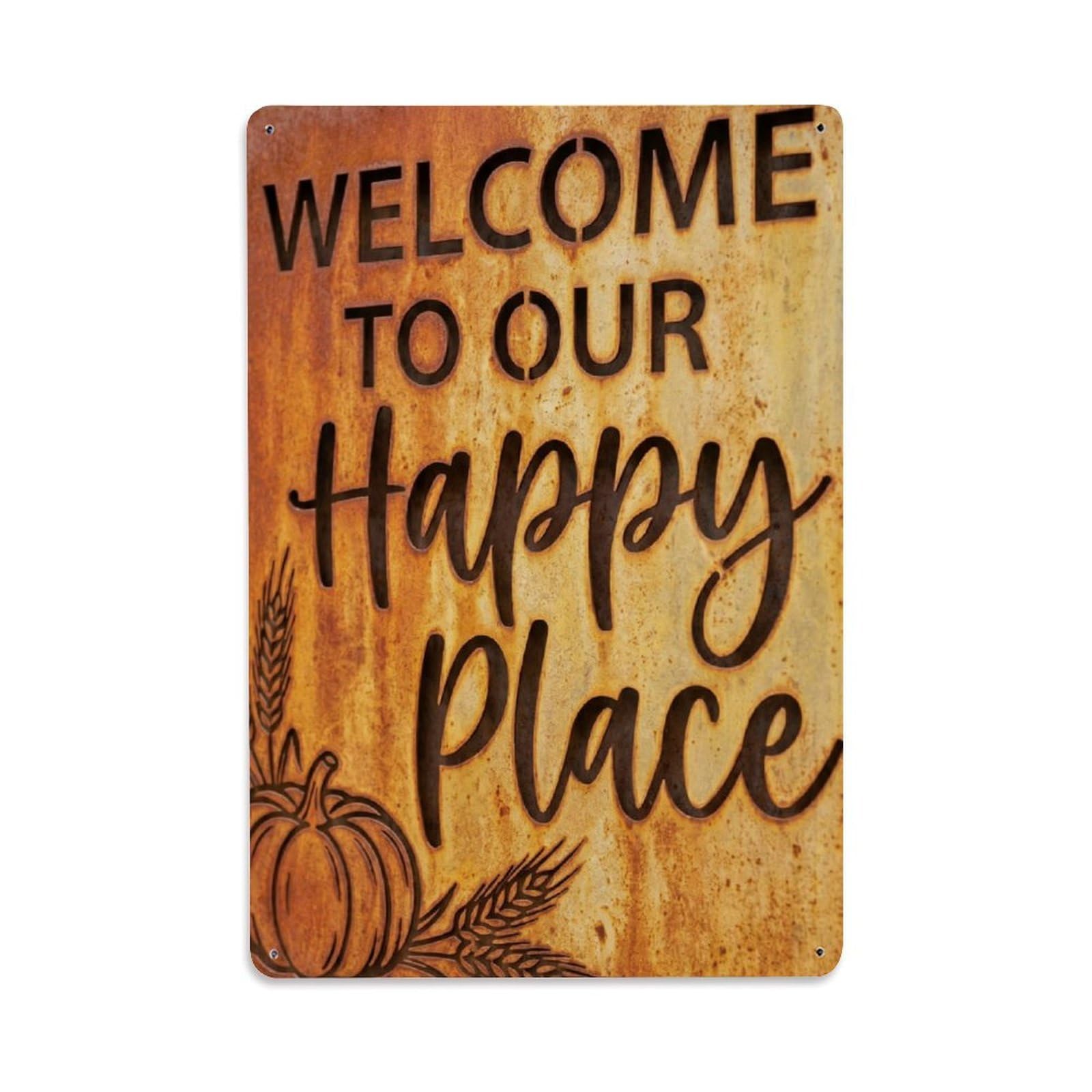 Welcome To Our Happy Place Harvest Kitchen Metal Tin Sign Plaque Wall Decor for Cafe, Club Bar, Office, Home Garden Metal Poster 8x12Inch