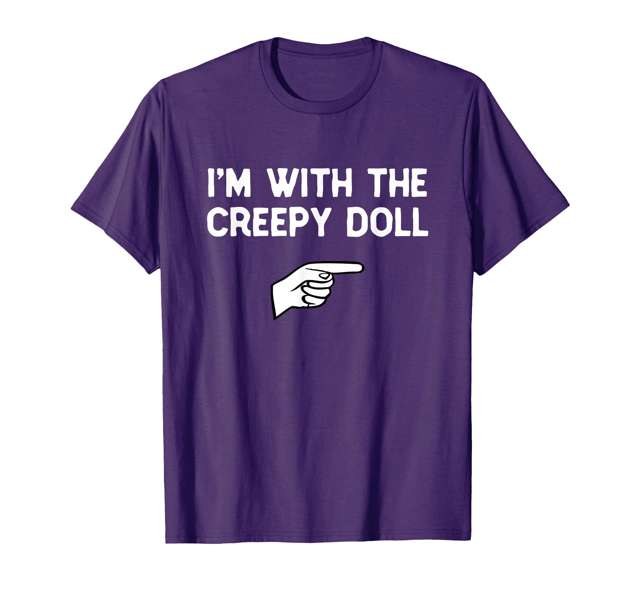 I'm with The Creepy Doll Costume Halloween Matching Party T-Shirt