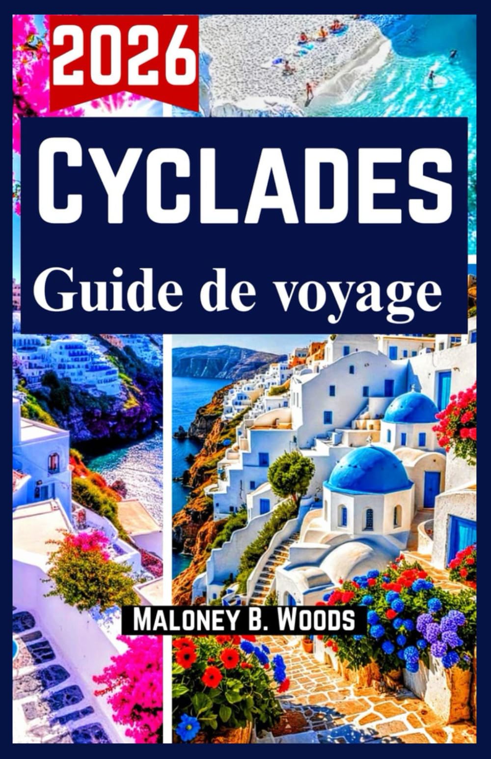 Cyclades Guide de voyage 2026: Découvrez les attractions incontournables, secrets d’îles, budget et aventure