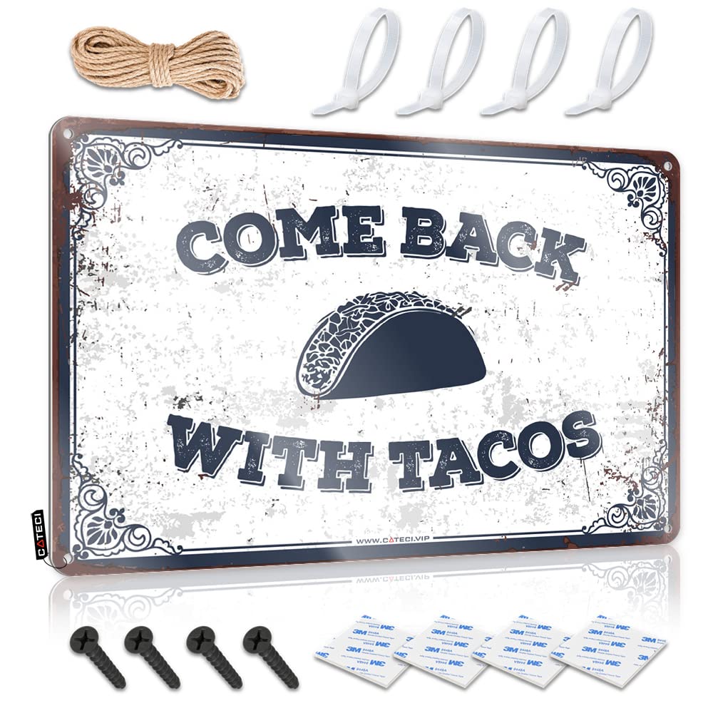 IBWNBBUSN Garage Signs Funny Come Back With Tacos Sign Door Decorations For Bedroom Funny Sarcastic Signs(20X30CM)