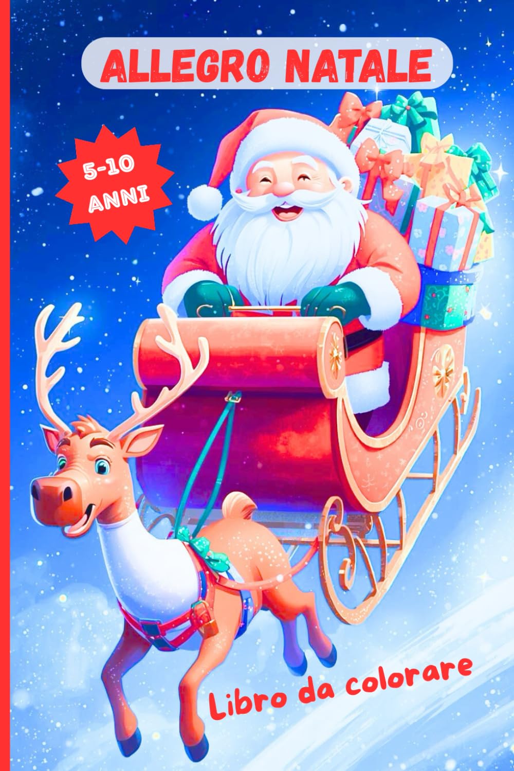 ALLEGRO NATALE - Libro da colorare: Copertina Babbo Natale su slitta con renna