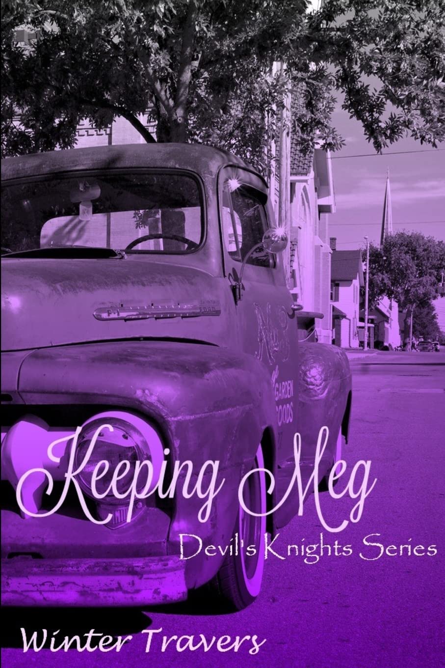 Keeping Meg: Devil's Knights Series: Volume 6