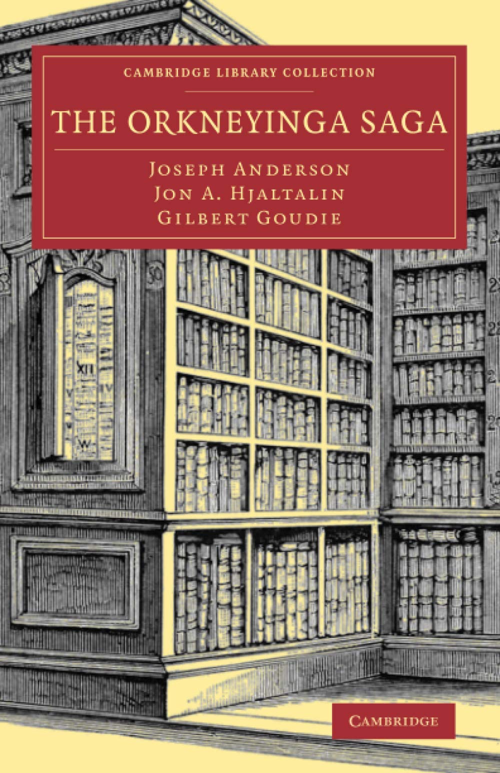 The Orkneyinga Saga (Cambridge Library Collection - Literary Studies)