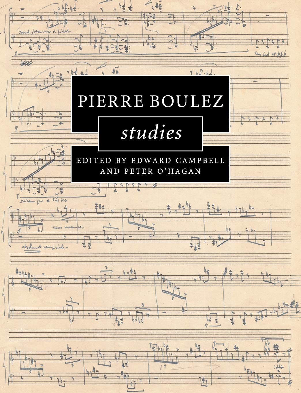 Pierre Boulez Studies (Cambridge Composer Studies)