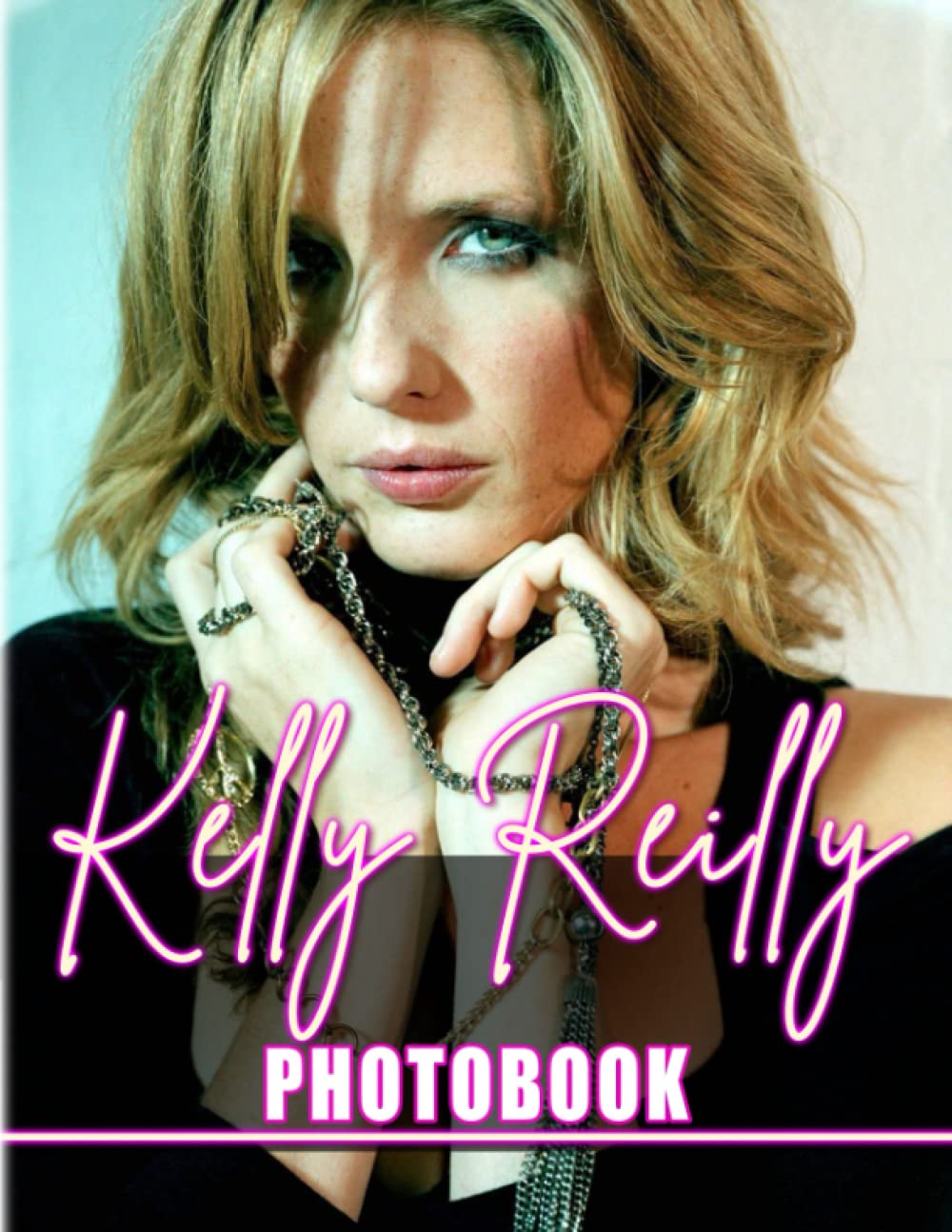 𝕂𝕖𝕝𝕝𝕪 ℝ𝕖𝕚𝕝𝕝𝕪 Photobook: Photo Album Collection Of A Female Celebrity With 40 Beautiful Images Inside | Great Gift Idea On Special Days