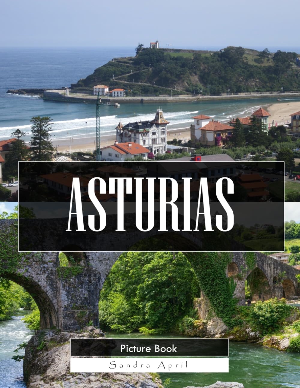 Asturias: A Stunning Coffee Table Picture Book – For Travelers & Nature Lovers