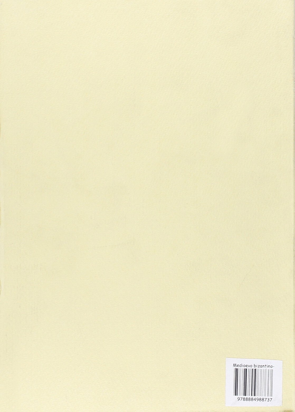 Medioevo bizantino-slavo. Vol.III: Altri saggi di storia politica e letteraria: Vol. 3