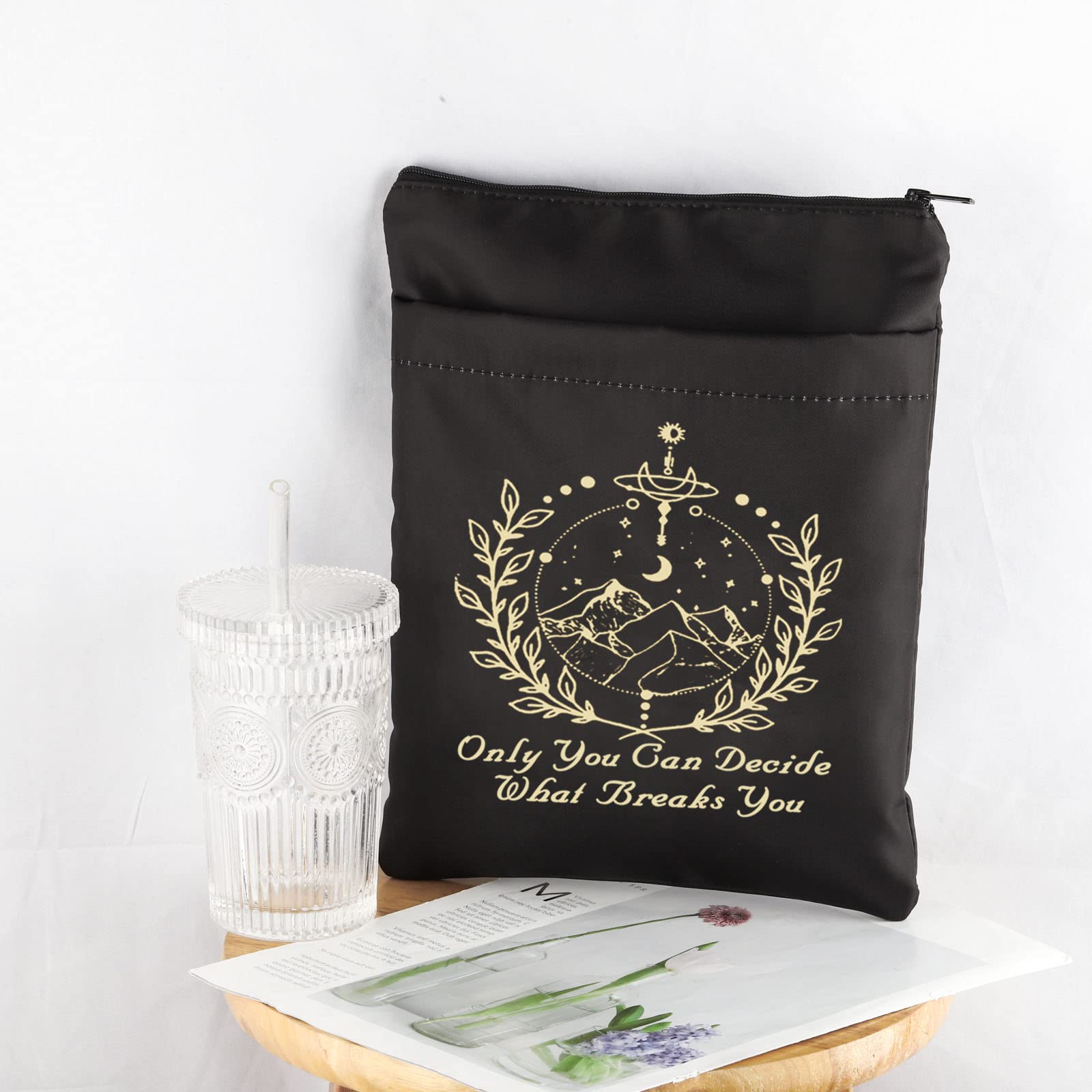 Acotar - Funda para libro con cita "Only You Can Decide What Breaks You" Velaris Gift Bookworm Gift (Only You BSL EU)