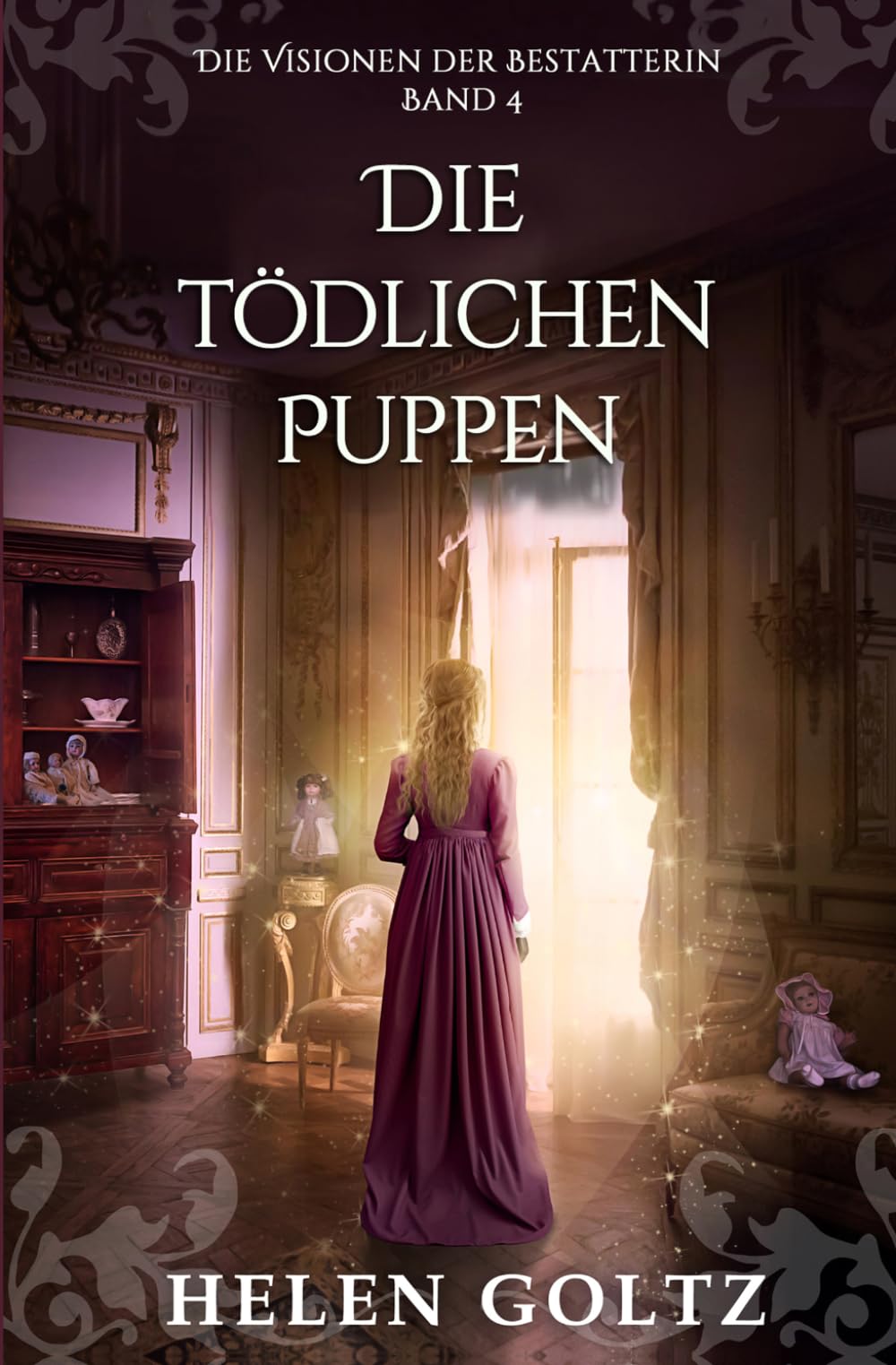 Die Tödlichen Puppen (Die Visionen der Bestatterin)