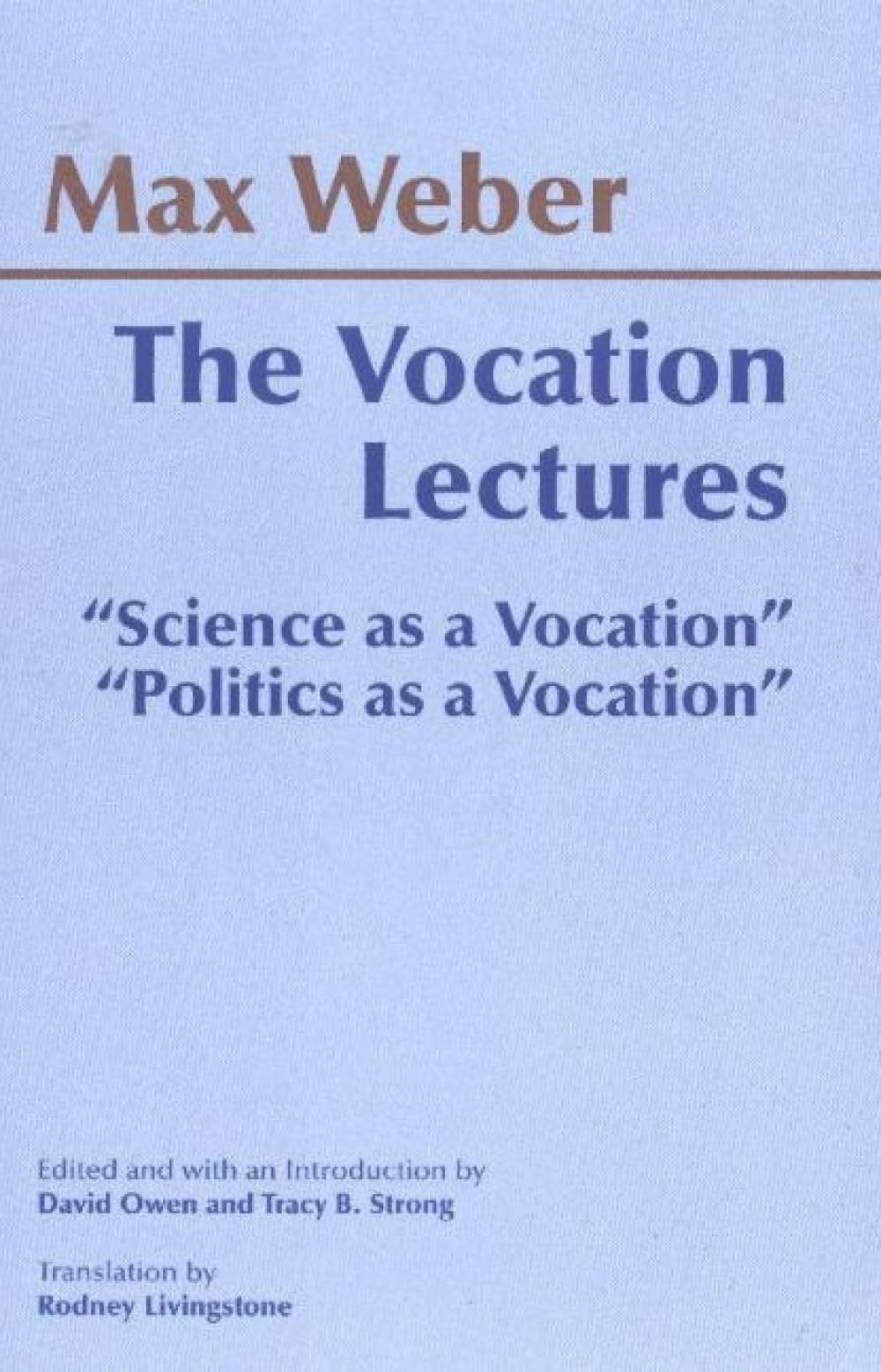 Buy The Vocation Lectures: Science As a Vocation,Politics As a Vocation (Hackett Classics) — BookShops.in