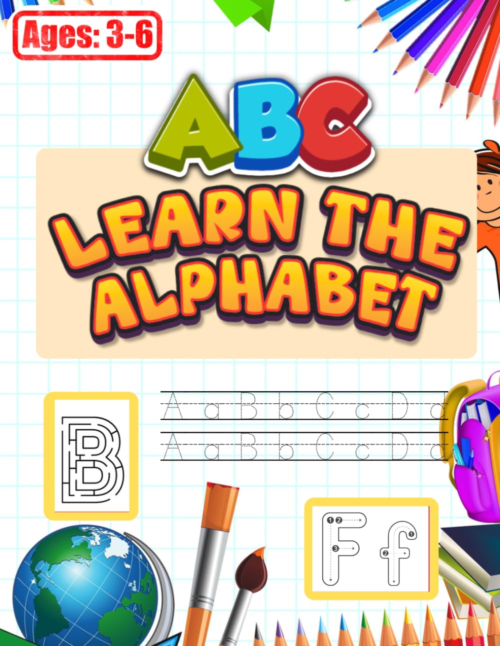 ABC Learning the Alphabet, ABC Letter Tracing & Handwriting Practice for Kids: Aphabet Writing Workbook for Preschool & Kindergarten