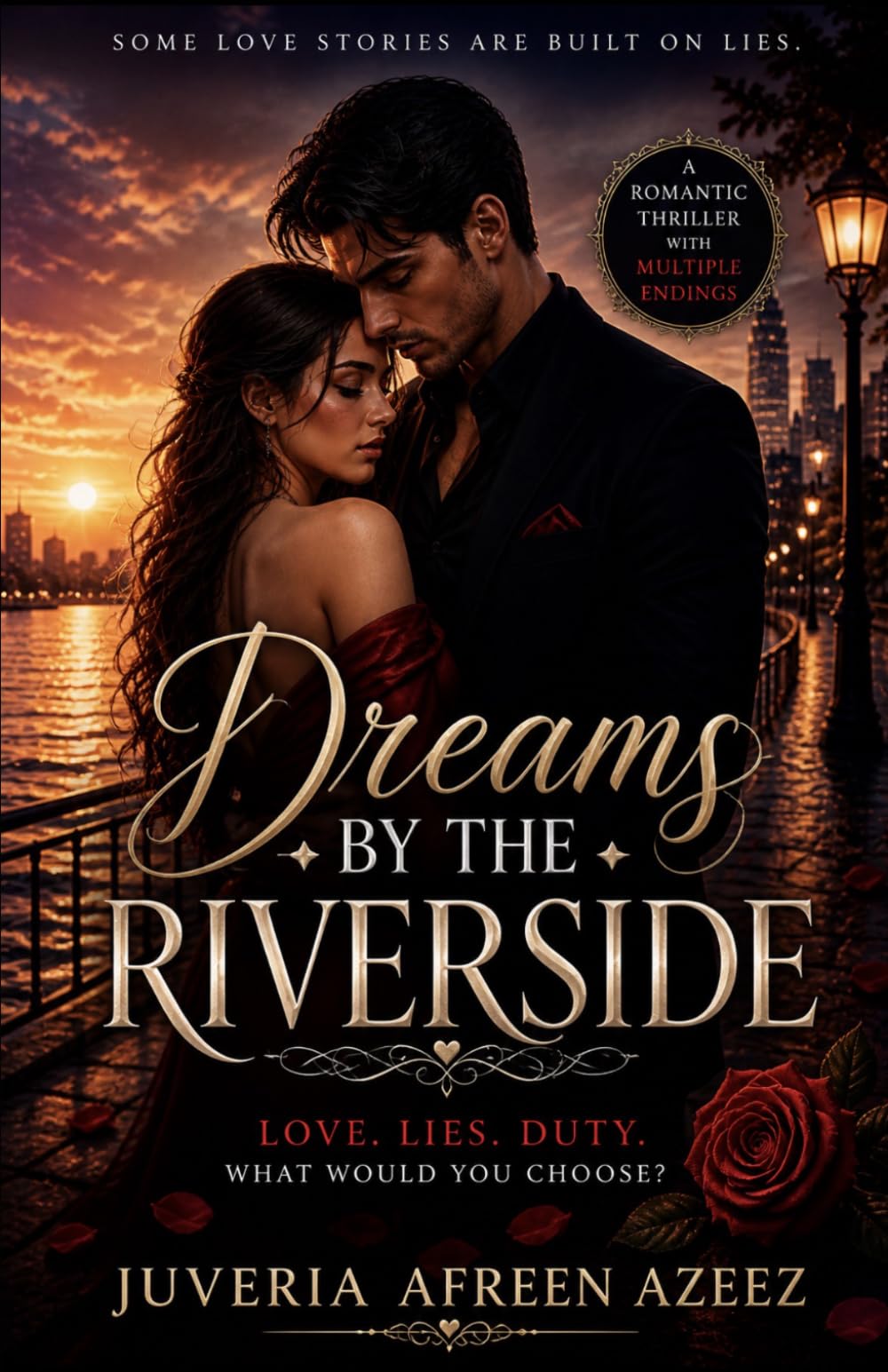 Dreams by the Riverside: Love. Lie. Duty. What would you choose?