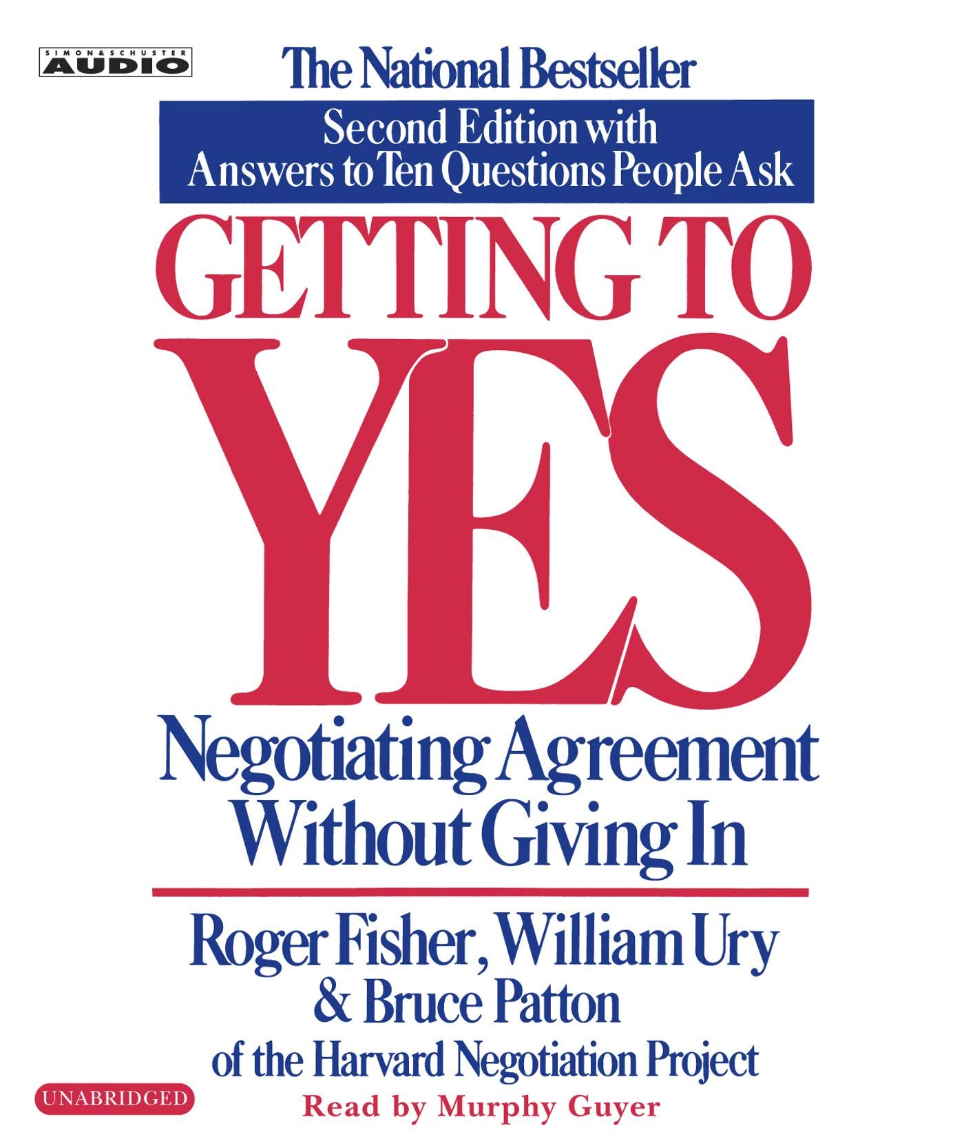 Getting to Yes: How To Negotiate Agreement Without Giving In Audio CD – CD, January 1, 1987