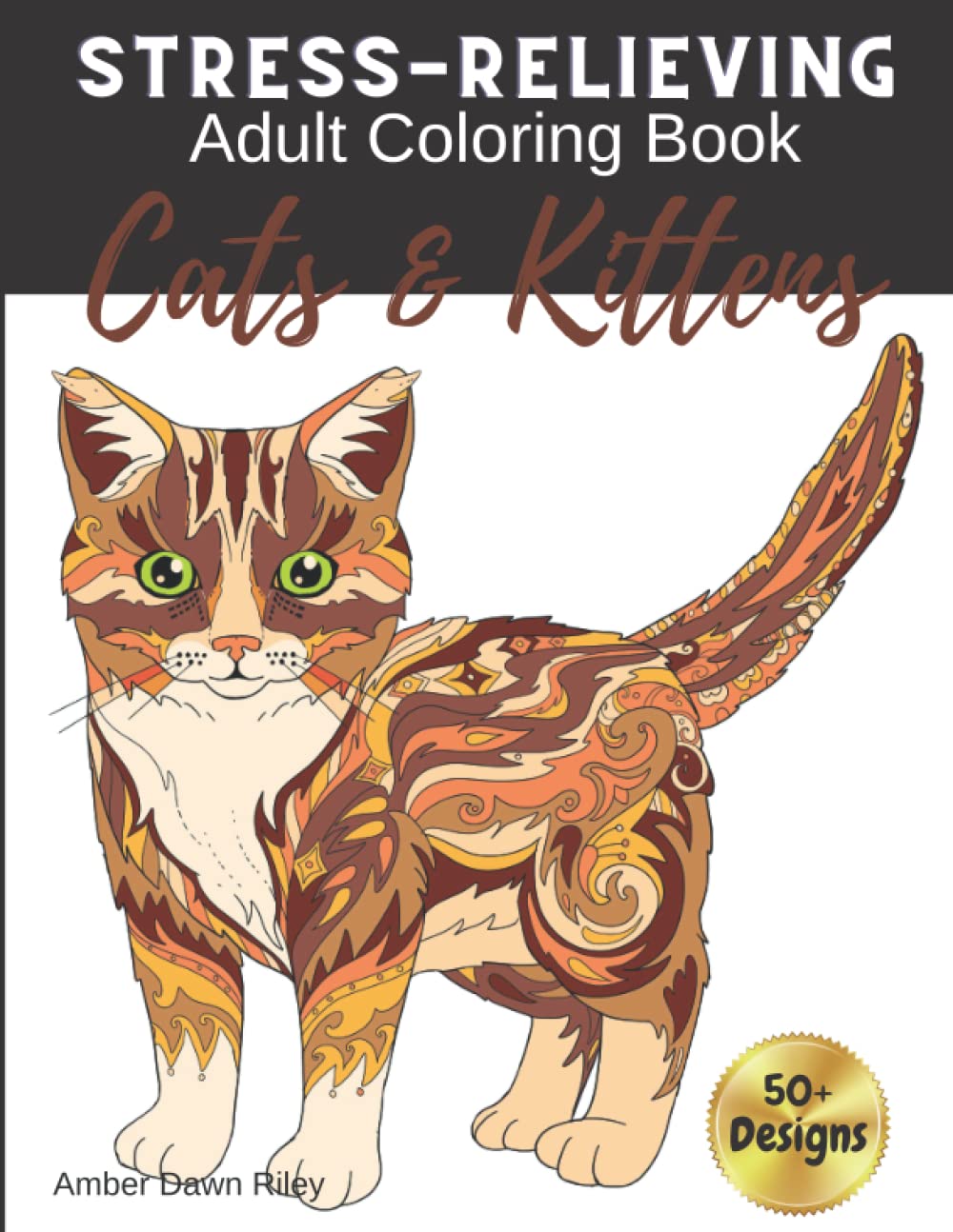 Stress-Relieving Adult Coloring Book: Cats & Kittens | Cat Coloring Book | Gift For Cat Lover