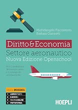 Scaricare Diritto & economia settore aeronautico. Per conduzione del mezzo aereo e costruzioni aeronautiche. Per gli Ist. tecnici. Con e-book. Con espansione online pdf gratis