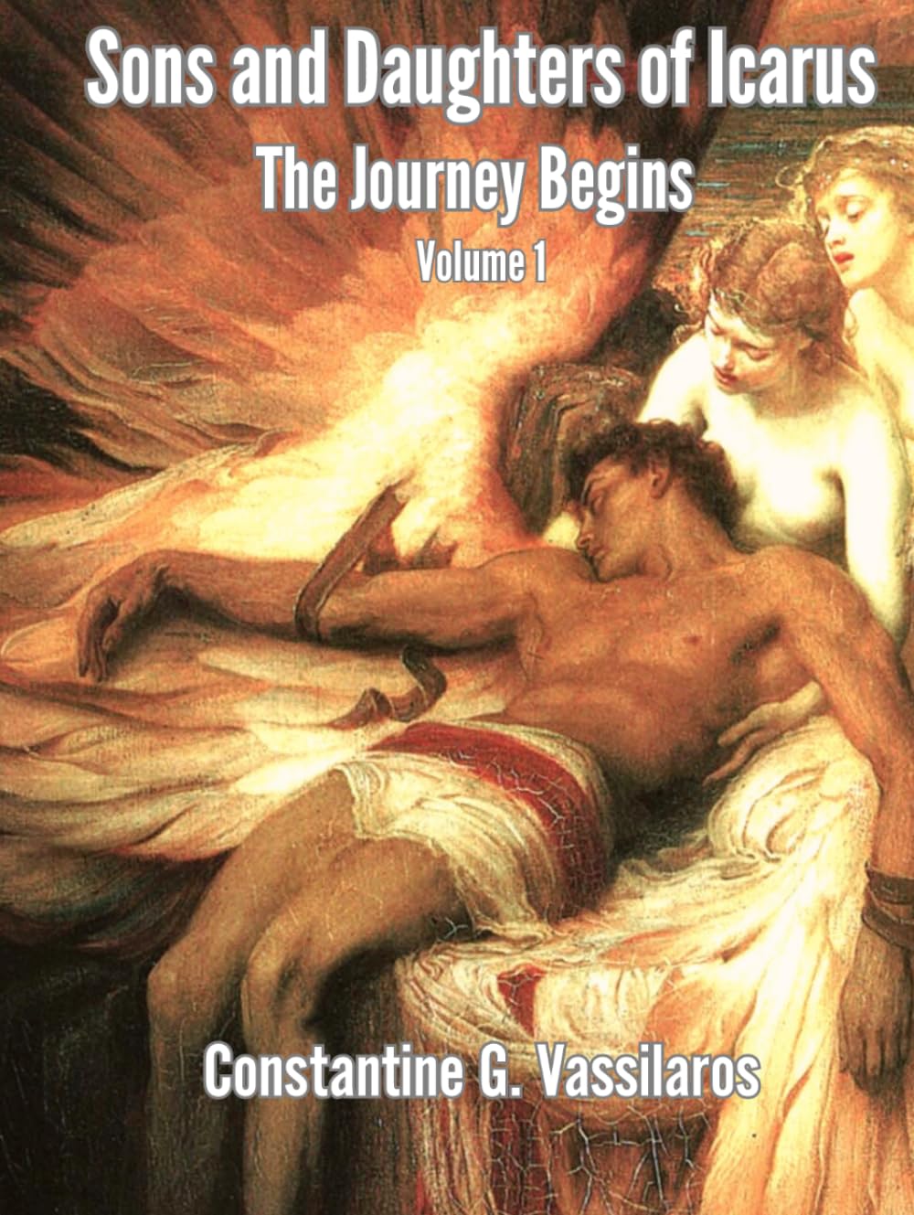 The Sons and Daughters of Icarus: The Journey Begins Volume 1