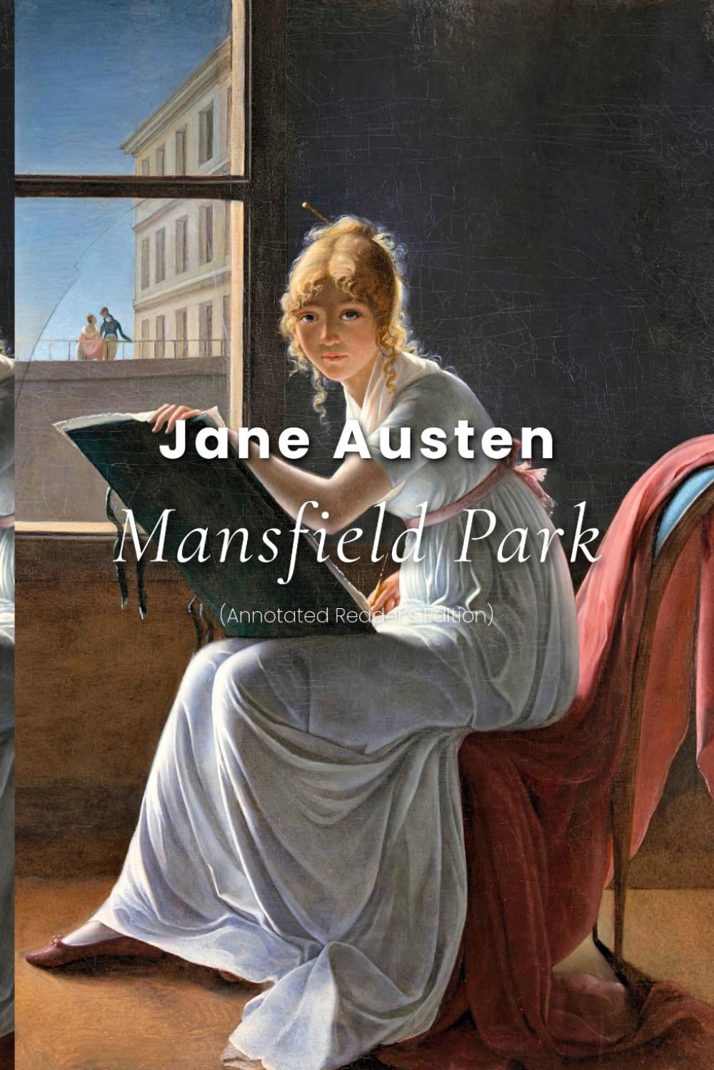 Mansfield Park (Annotated Reader’s Edition)