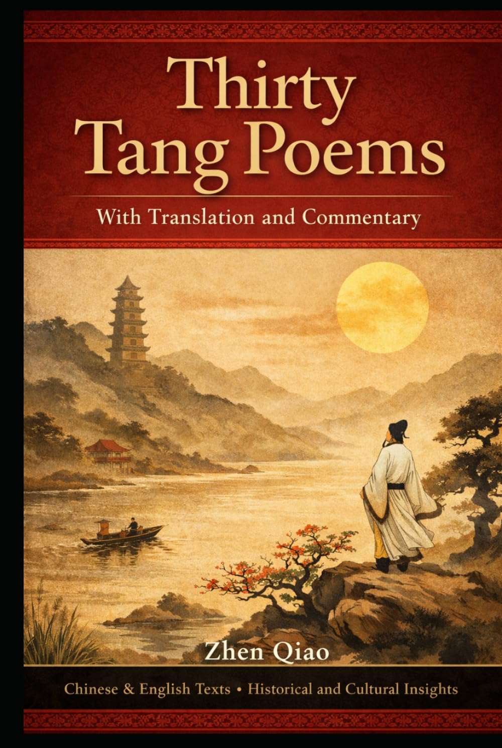 Thirty Tang Poems: with translation and commentary