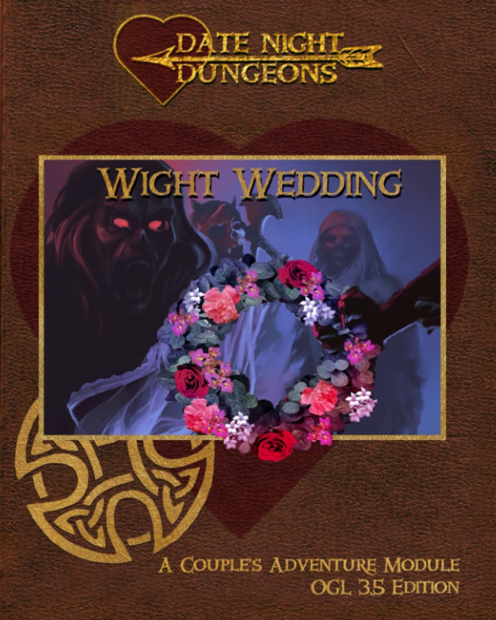 Wight Wedding: A Couple's Adventure Module: OGL 3.5 Edition (Date Night Dungeons)