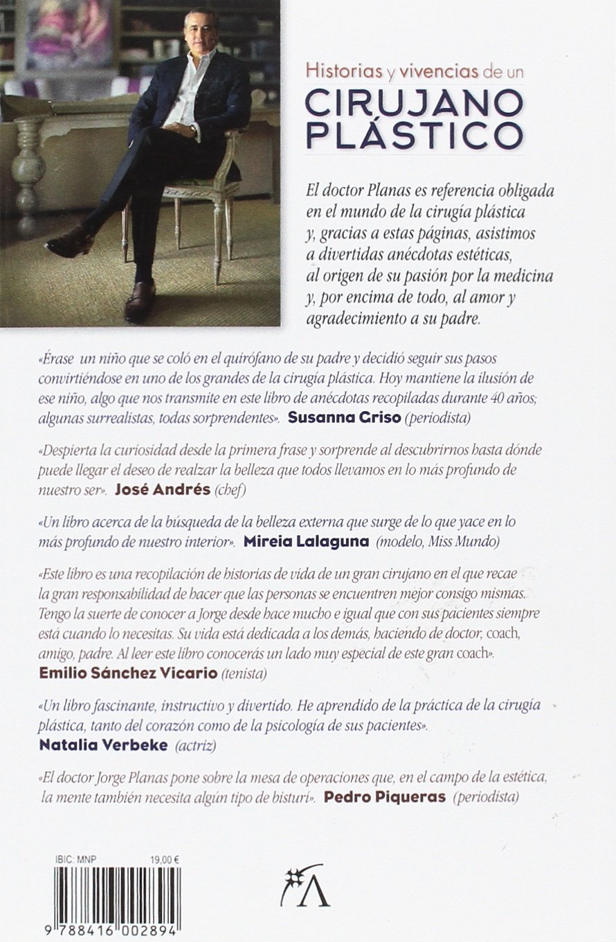 Historias y vivencias de un cirujano plástico (Sociedad actual)