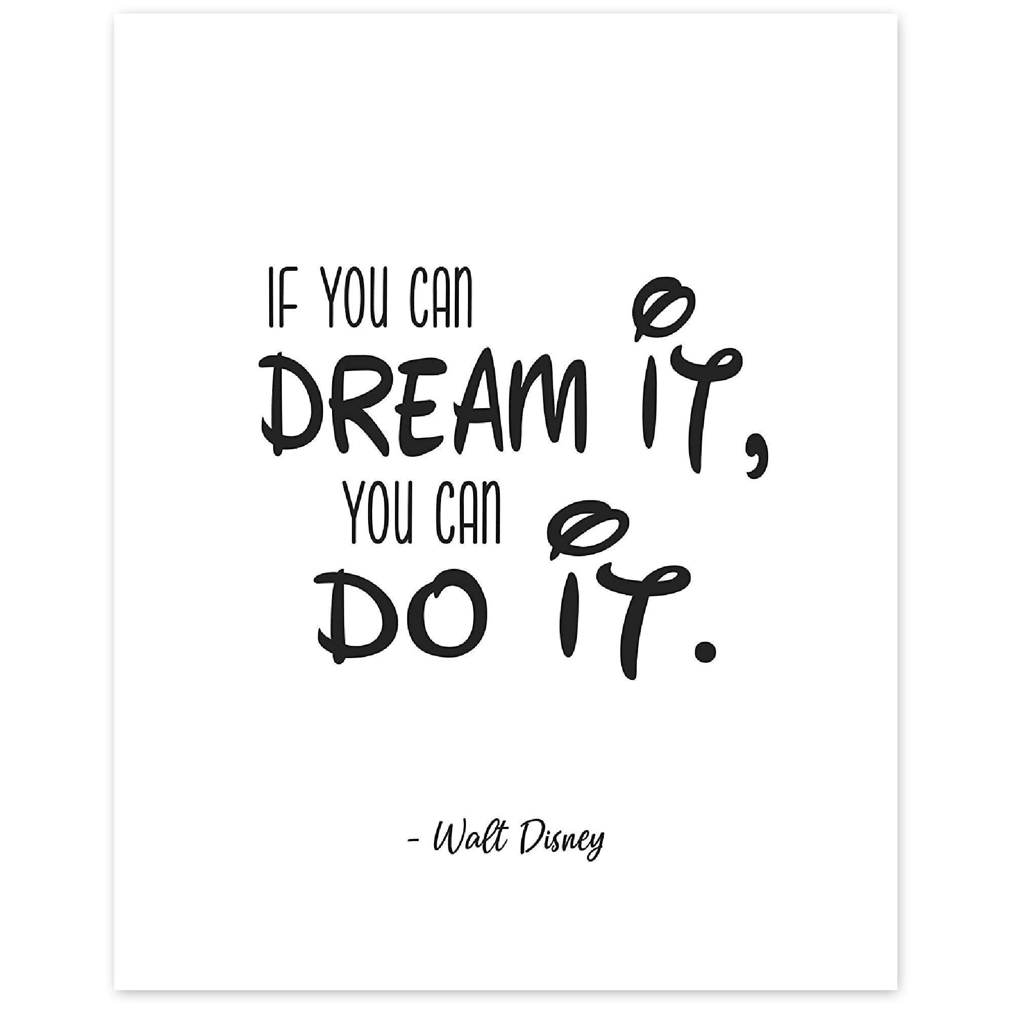 Inspirational Walt Disney Dream Quote Prints, 1 (8x10) Unframed Photos, Wall Art Decor Gift for Home Work Office Man Cave School College Literary Positive Student Teens Teacher Coach Mentor Friend