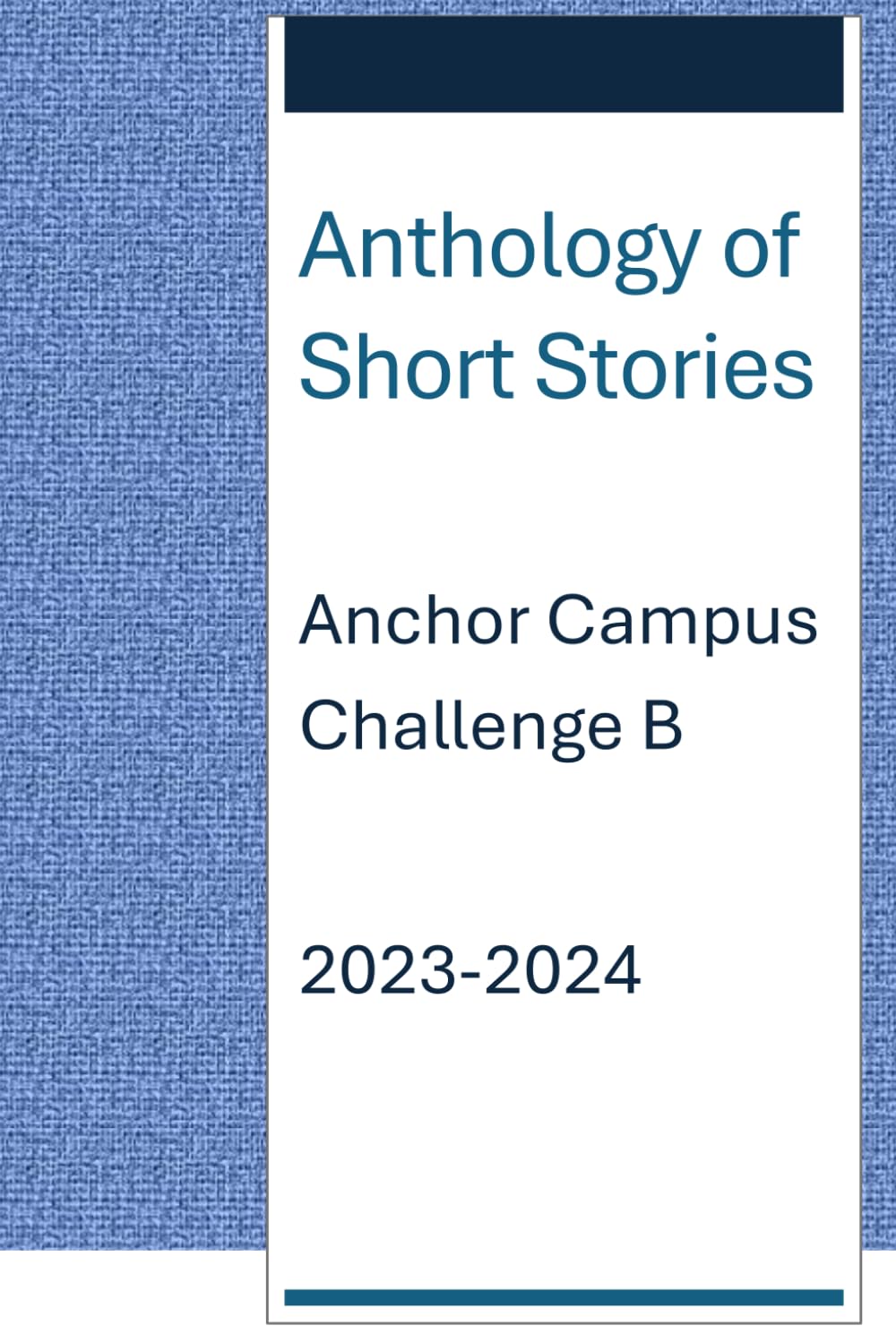Anthology of Short Stories - Anchor Campus Challenge B