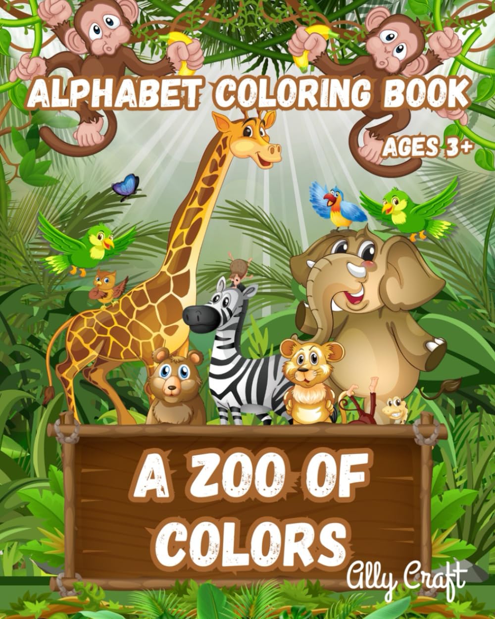 Alphabet Coloring Book: A Zoo of Colors