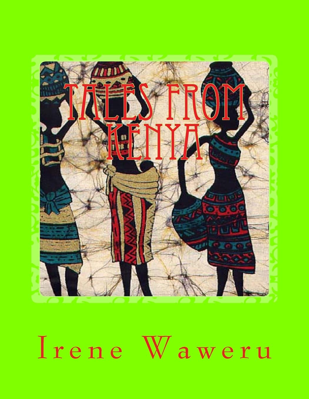 TALES from KENYA: Book 1: Volume 1