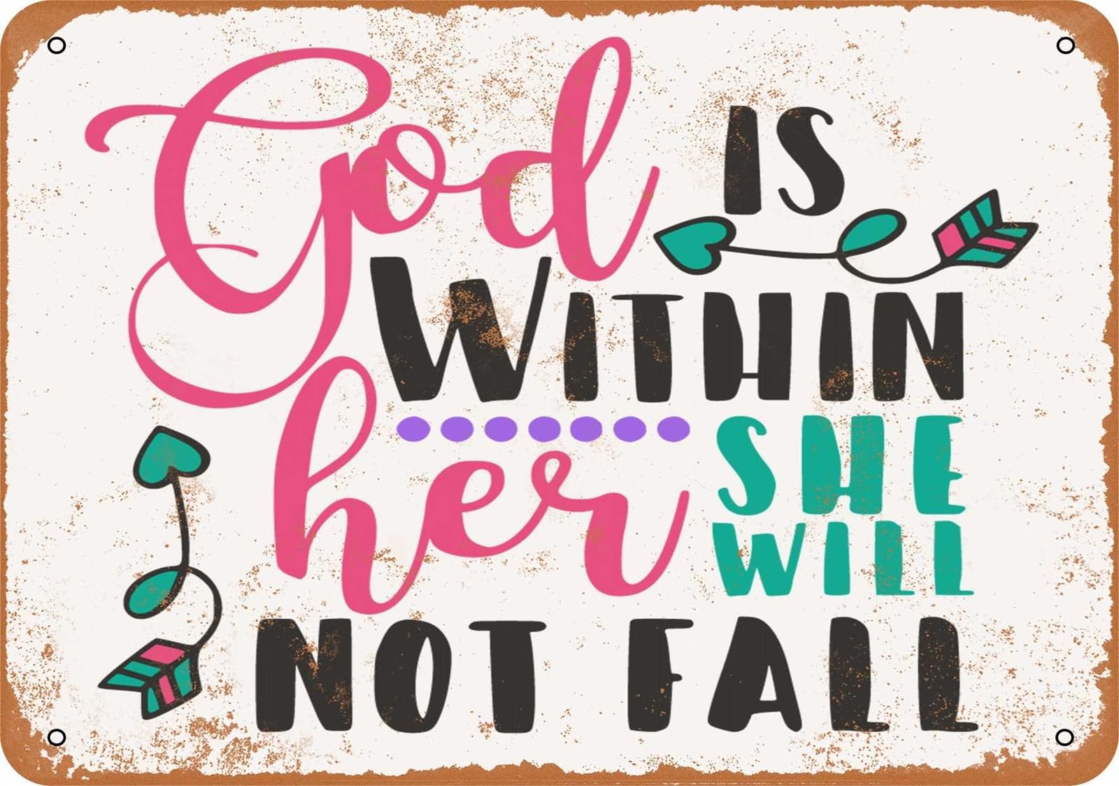 Miaomansenstore Metal Sign - God Is Within Her, She Will Not Fall - Vintage Look Home Decor
