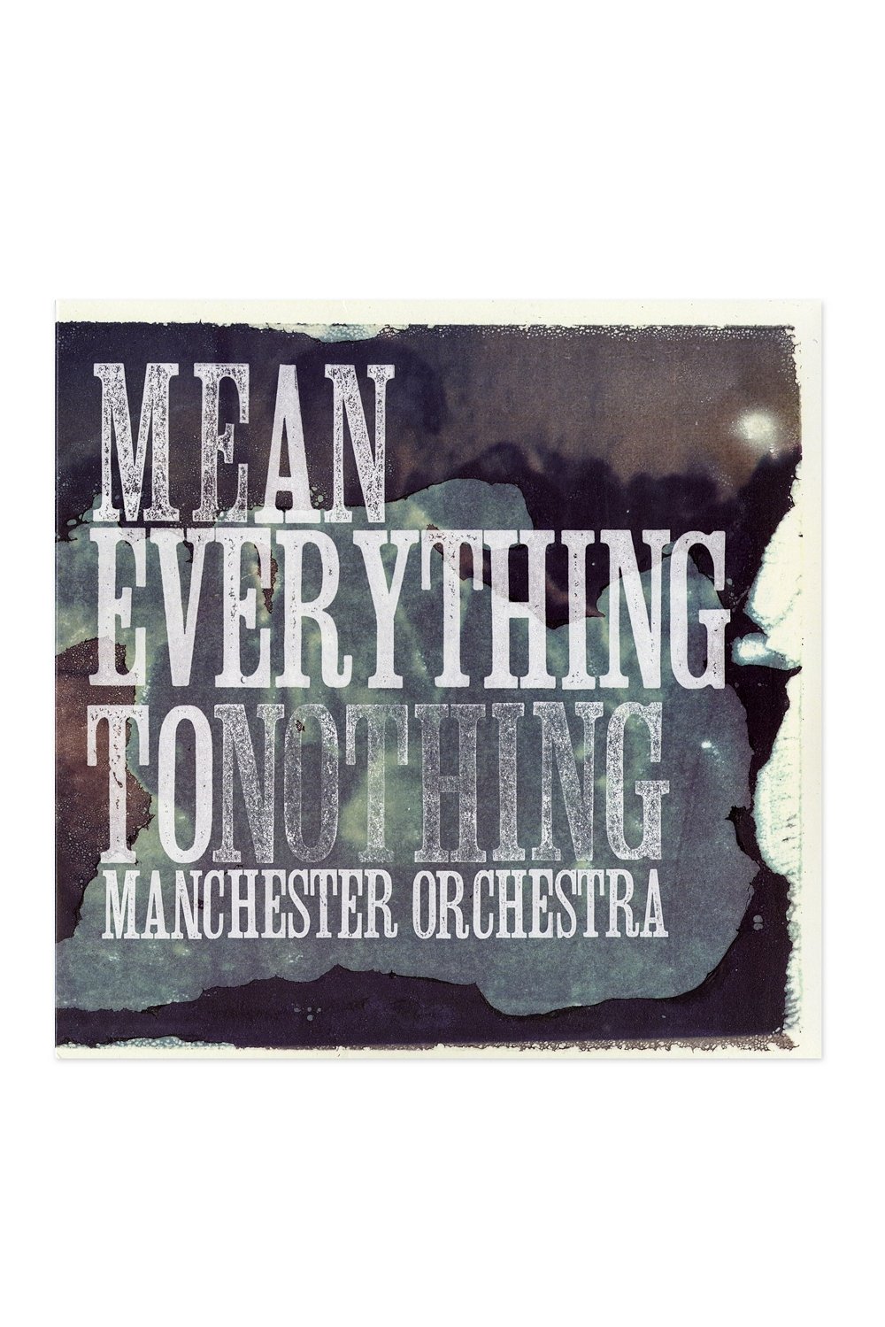 Mean Everything To Nothing (Blue Swirl Vinyl) [VINYL]