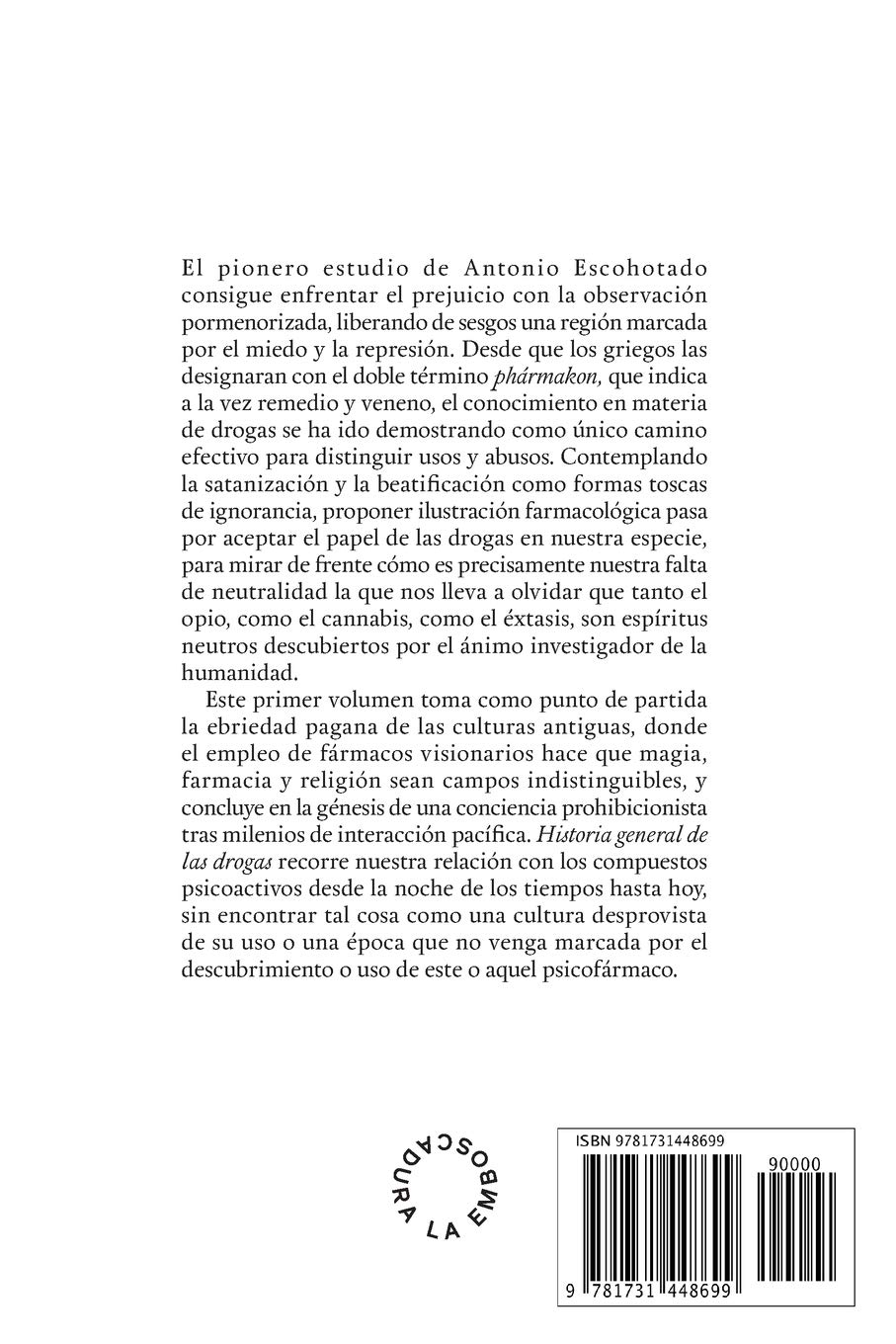 Historia general de las drogas. Tomo I: 1