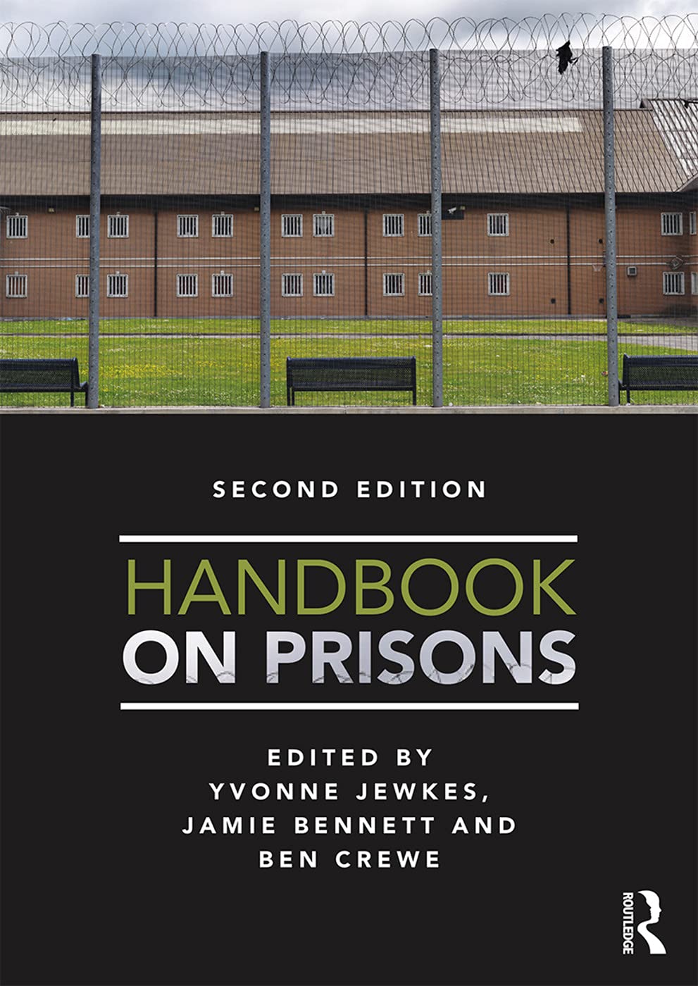 Handbook on Prisons Second Edition Routledge Jewkes Bennett Crewe *Preloved*