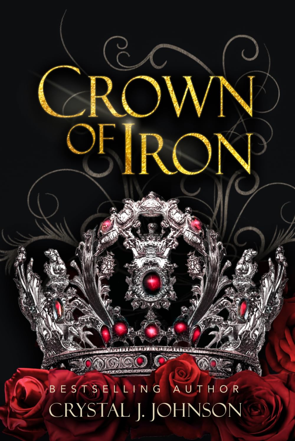 Crown of Iron (the Crown Trilogy)