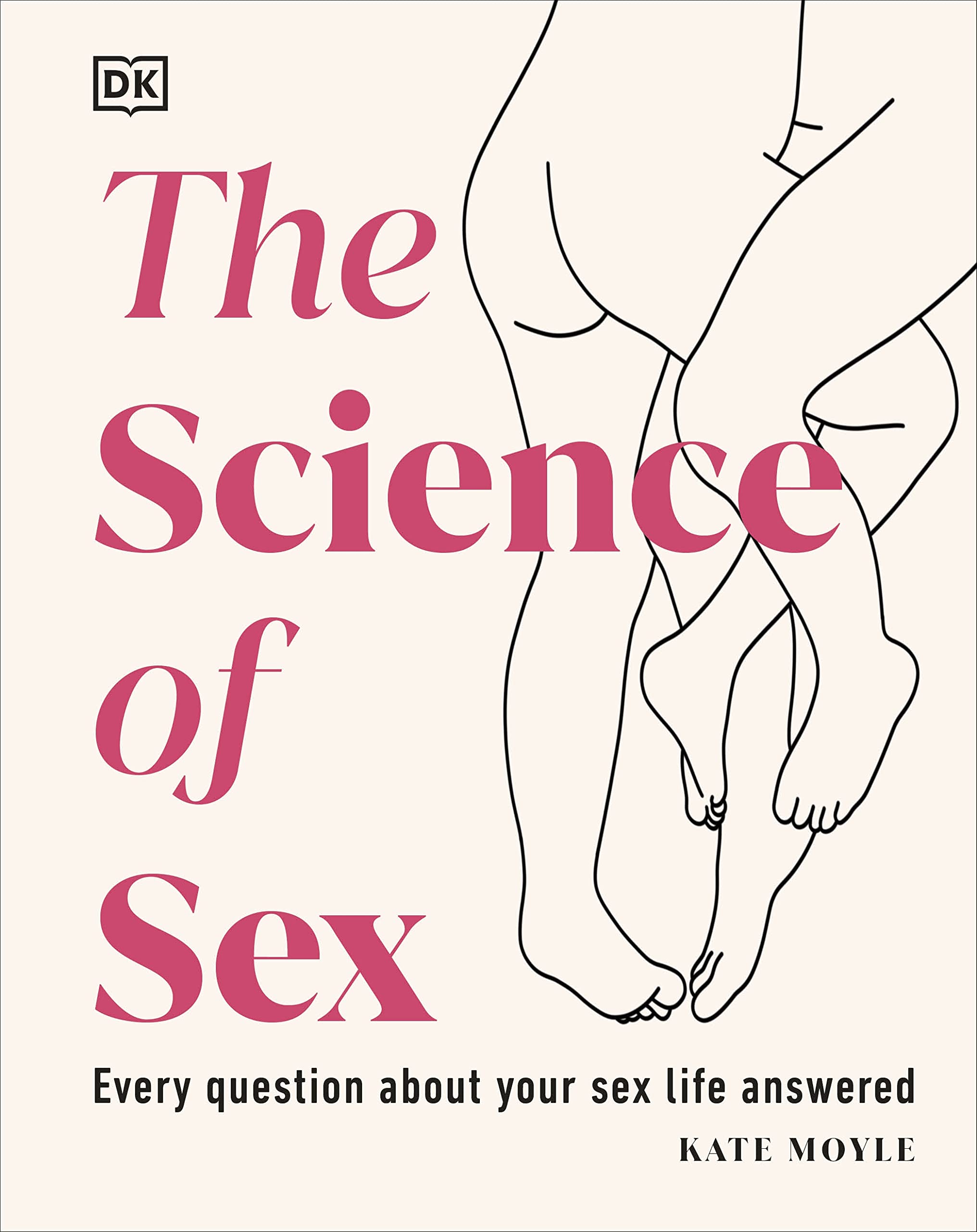 The Science of Sex by Kate Moyle HARDBACK 9780241593295