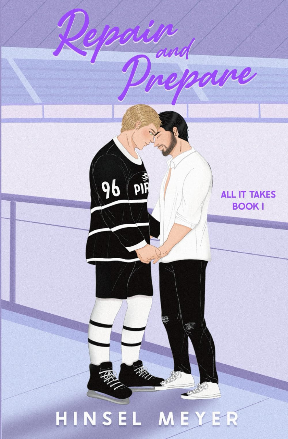 Repair And Prepare: Special Edition: MM Hockey Romance: 1 (All It Takes: Las Vegas Pirates Special Editions)