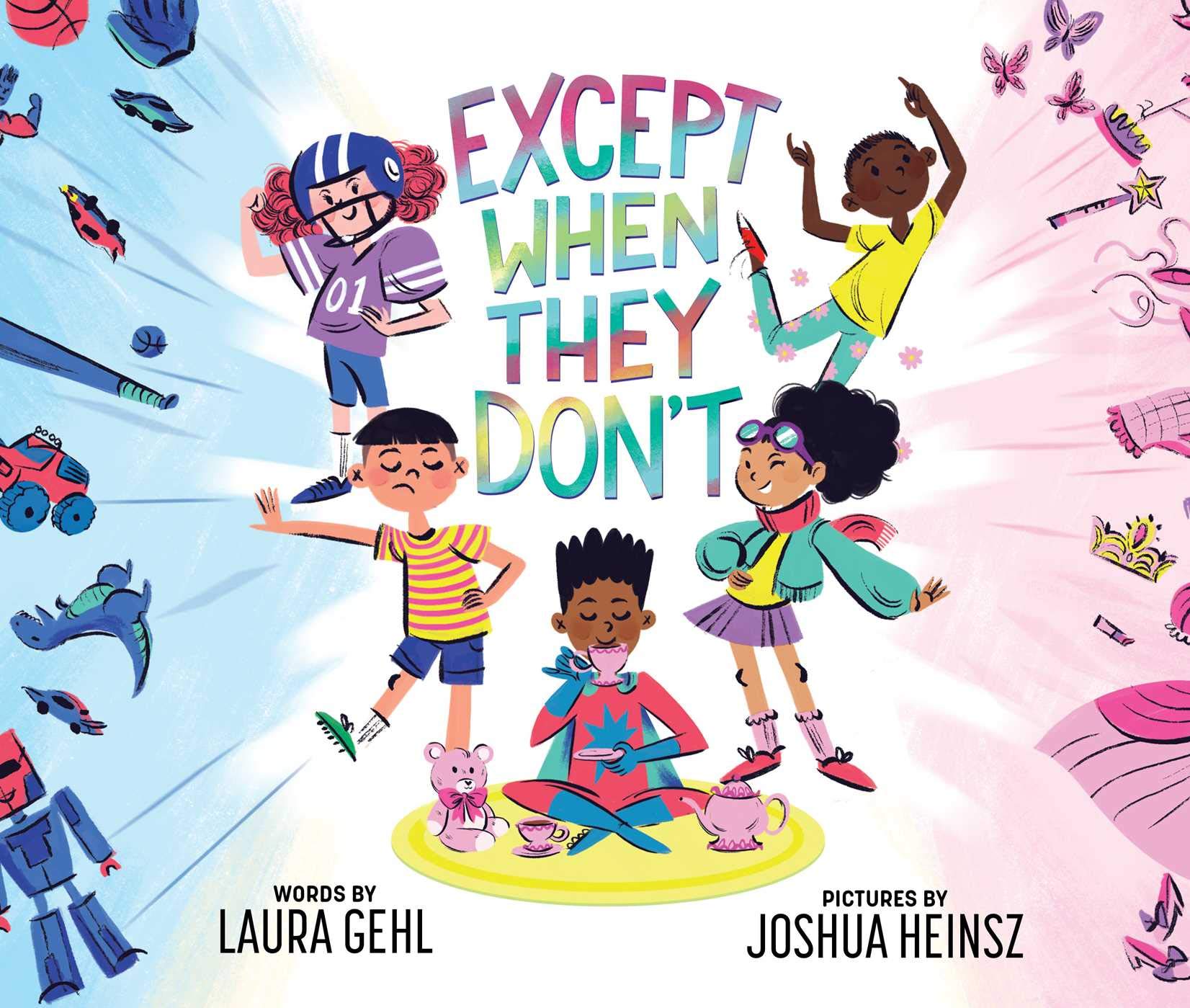 Except When They Don't by Laura Gehl