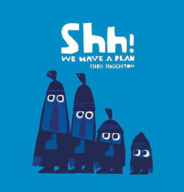 Portada de Shh! We Have A Plan -Inglés