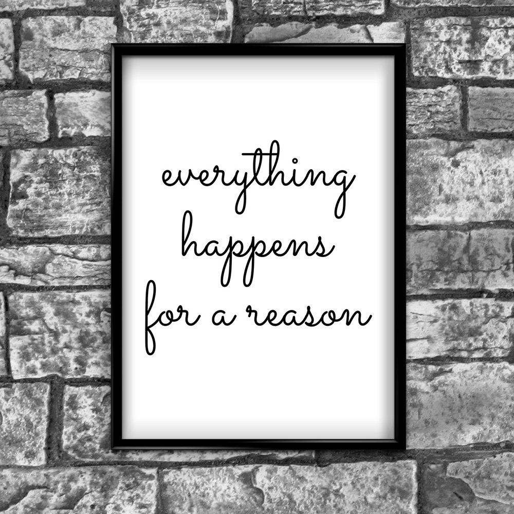 Stukk White Everything Happens Reason Motivational Inspirational Positive Quote Poster Wall, - A4 (210 X 297Mm)