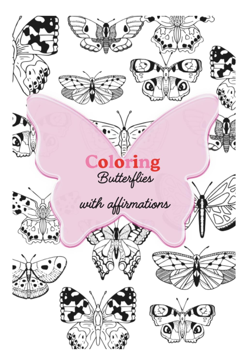 Coloring Butterflies with Affirmations