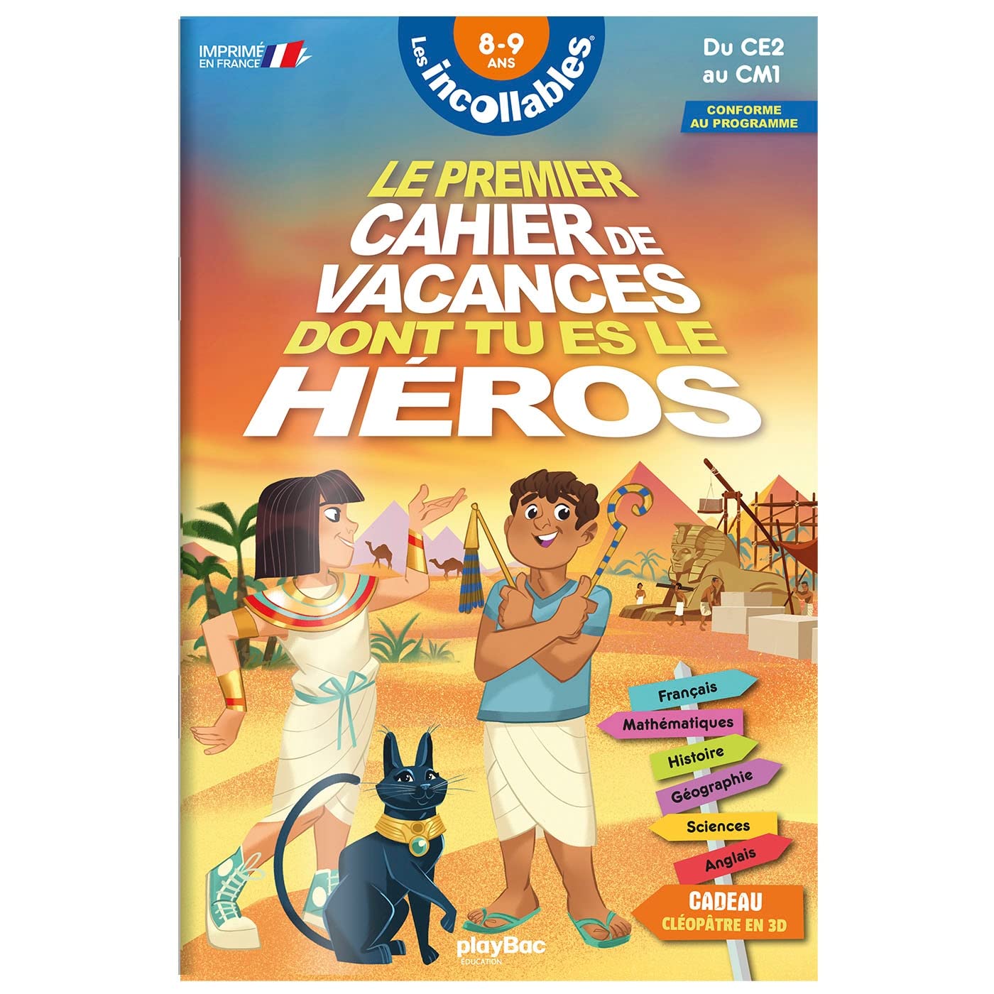 Cahier de vacances dont tu es le héros 2026 - Les incollables - CE2 au CM1 - 8/9 ans