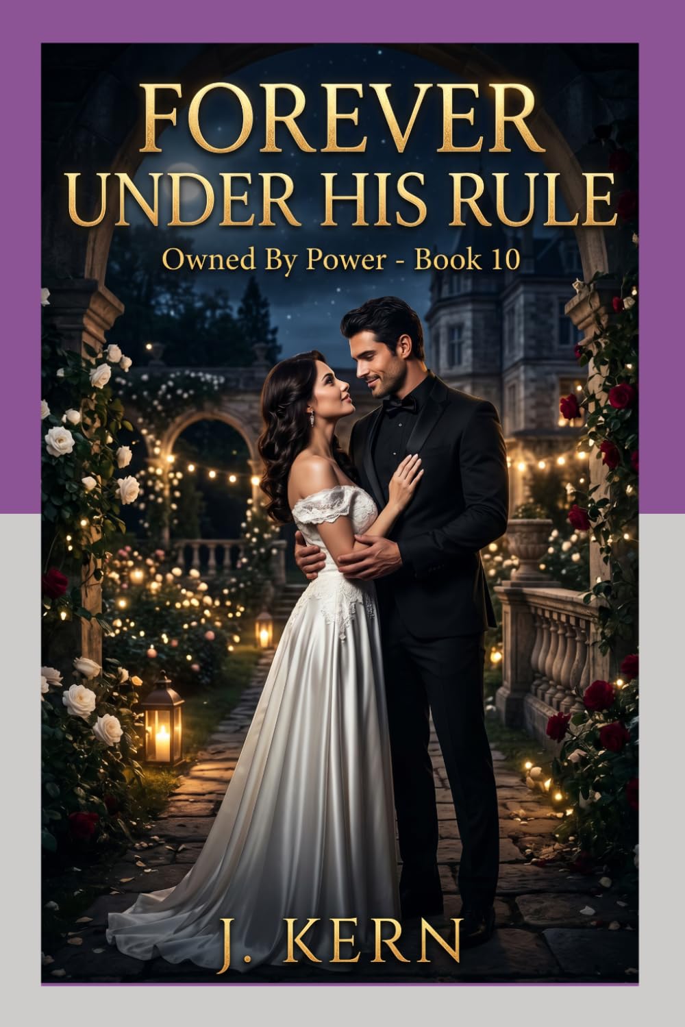 Forever Under His Rule: Owned By Power- Book 10