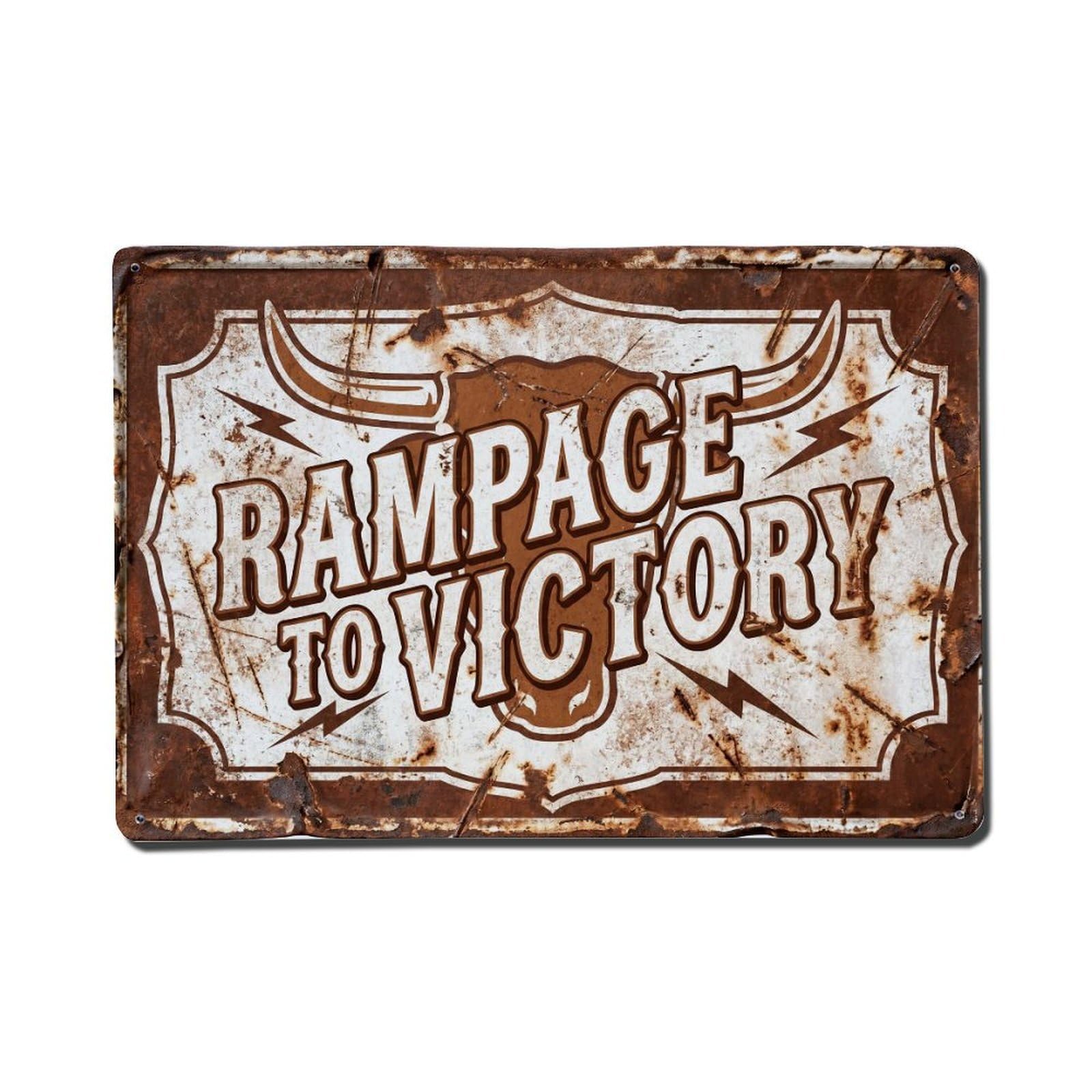 Rampage to Victory Wild Retro Motivational Slogans Metal Tin Sign
