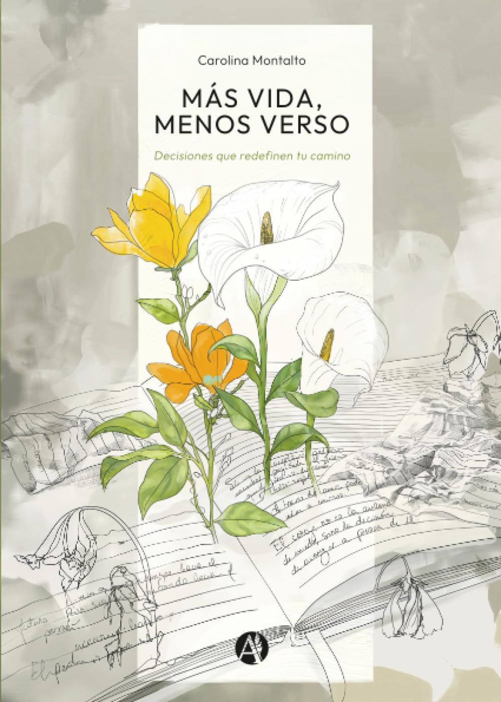 Más vida, menos verso: Decisiones que redefinen tu camino