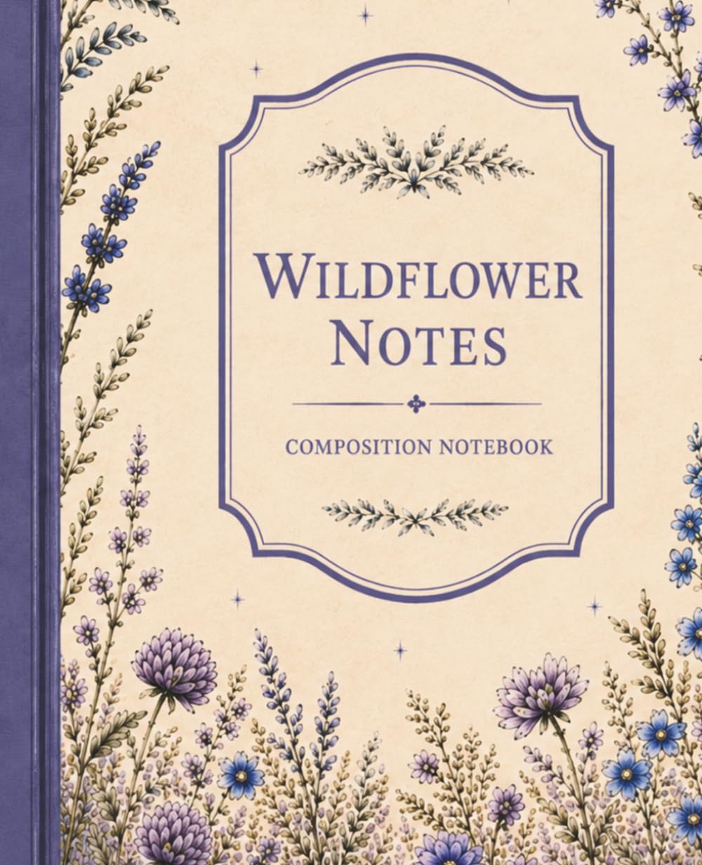Wildflower Notes: Composition Notebook (Charlotte Wren’s World)