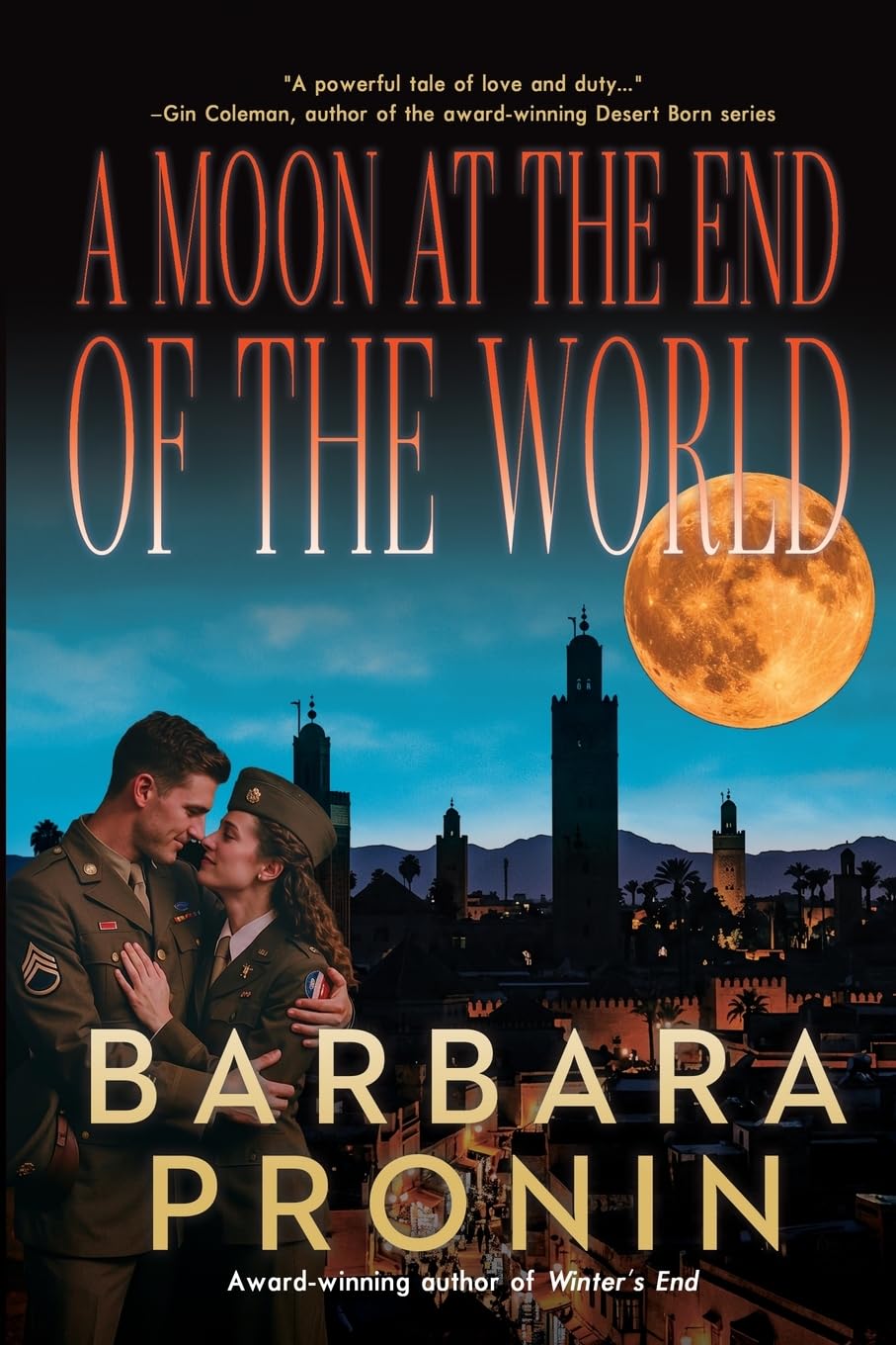 A Moon at the End of the World: 2 (Courageous Women of World War II)
