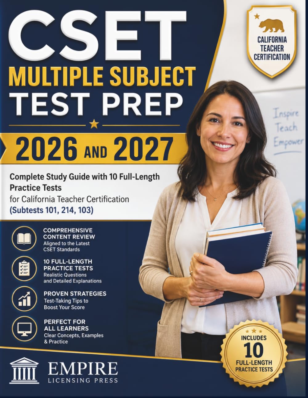 CSET MULTIPLE SUBJECT TEST PREP 2026 AND 2027: Complete Study Guide with 10 Full-Length Practice Tests for California Teacher Certification (Subtests 101, 214, 103)