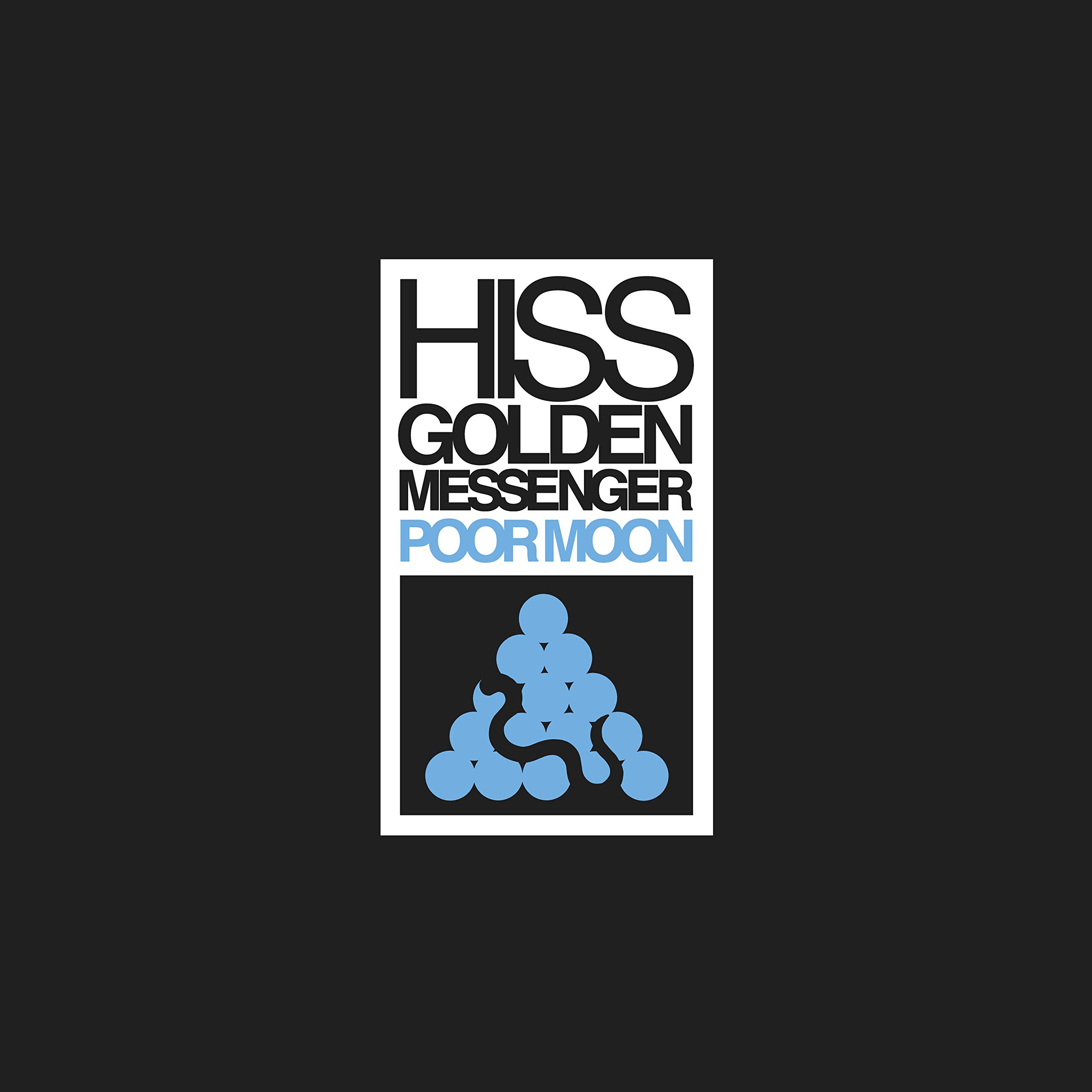 Hiss Golden Messenger Poor Moon LP vinyl USA Merge 2018 reissue LP with insert