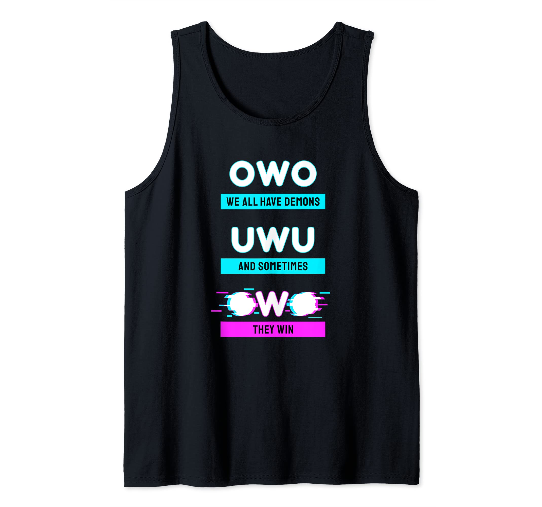 VAPORWAVE AESTHETIC ANIME OwO UwUWe All Have Demons OwO UwU Vaporwave Aesthetic Anime Tank Top